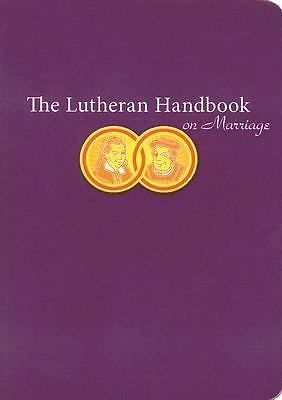 The lutheran handbook - the,